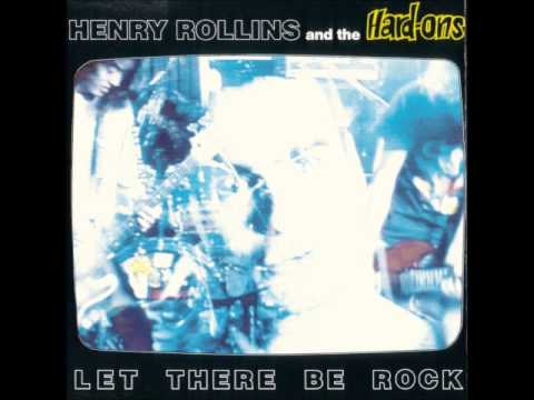 Hard-Ons and Henry Rollins-Let there be rock