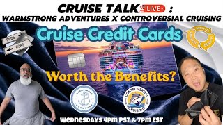 Are Cruise Credit Cards worth the benefits? #cruisetalklive
