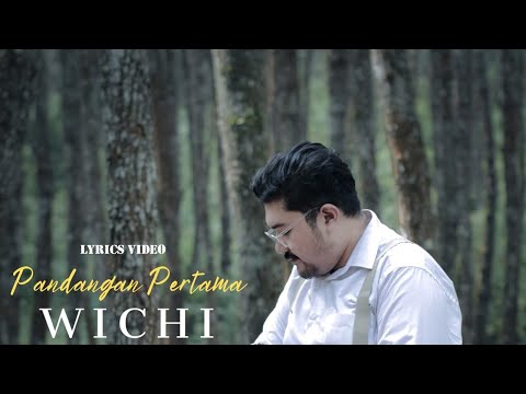 Wichi - Pandangan Pertama [Official Lyrics Video]