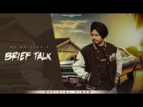 Brief Talk (Full Video) MP Dhillon | Latest Punjabi Song 2024 | New Punjabi Song 2024