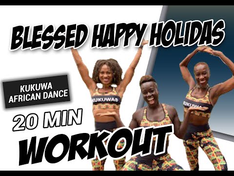 KUKUWA AFRICAN DANCE : Blessed Happy Holidays