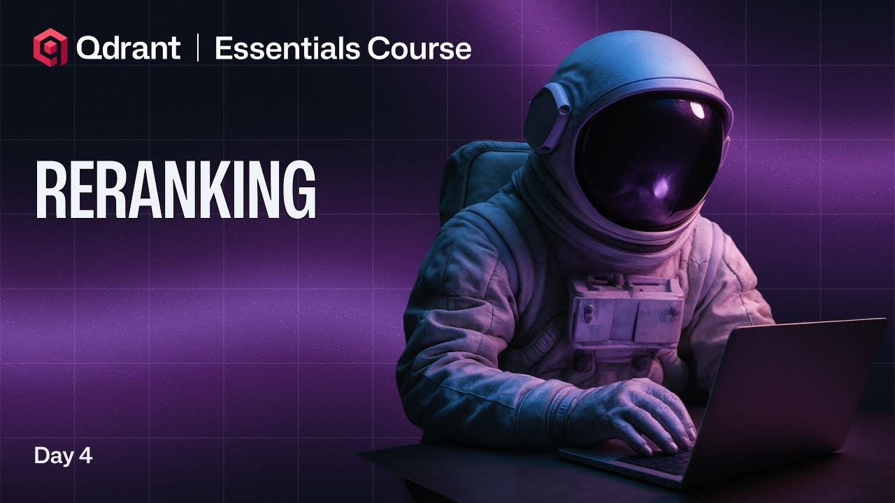 Qdrant Essentials | Improve Search Relevance with Reranking in Qdrant