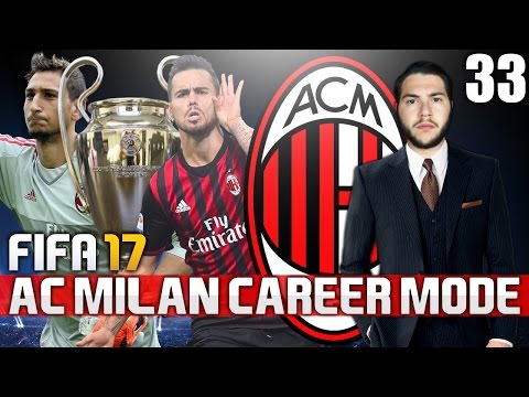 FIFA 17 | AC MILAN CAREER MODE | #33 | FINAL EPISODE OF SEASON 2!