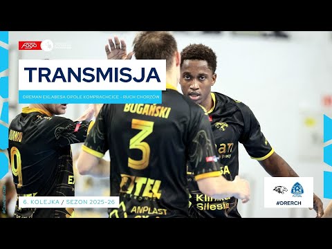 DREMAN EXLABESA OPOLE KOMPRACHCICE - RUCH CHORZÓW | NA ŻYWO | 6. KOLEJKA 2025/26