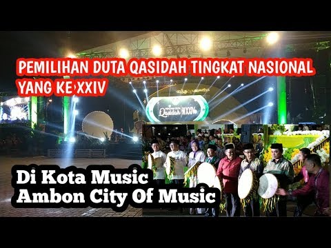 PEMBUKAAN ACARA PEMILIHAN DUTA QASIDAH TINGKAT NASIONAL KE XXIV DI KOTA AMBON