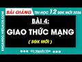 Bài 4. Giao thức mạng