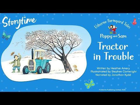 Storytime: Usborne Farmyard Tales: Tractor in Trouble | Animated Children's Story | Read Aloud