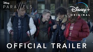 Parallels | Official Trailer | Disney+