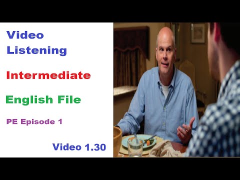 English File, Intermediate, PE Episode 1, Video 1.30