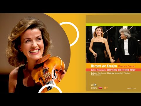 Anne-Sophie Mutter - Seiji Ozawa: Herbert von Karajan - Memorial Concert