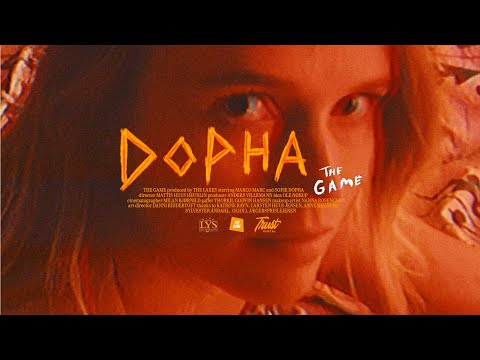 Dopha - The Game (Official Video)