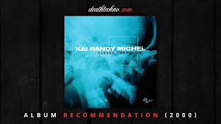 DT:Recommends | Kai Randy Michel - Clever Confusion (2000) Album