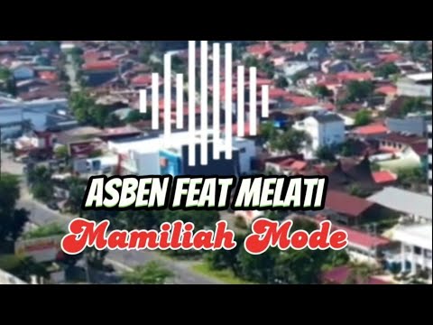 Lirik Lagu Minang Dendang | Asben feat Melati - Mamiliah Mode #liriklaguminang #laguminangjoget