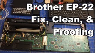 Fixing, Cleaning, and Future Proofing my 1983 Brother EP-22