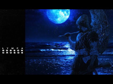 ŁYMPA - ROBSON CRUSOE prod.DOMINIK CSM