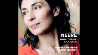 Véronique Gens — 'À Chloris' (Hahn)