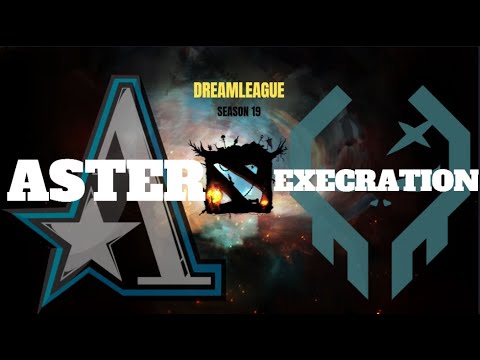 【ASTER VS EXECRATION】精彩集锦 | 梦幻联赛 S19