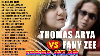 Download lagu Full Album Thomas Arya feat Fany Zee FULL ALBUM SLOW ROCK Terbaru 2021 || Keegoan Cinta mp3