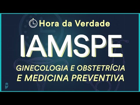 IAMSPE 2022 - Hora da Verdade GO e Preventiva - Aula para Residência Médica