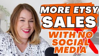 How to make Sales on Etsy without using Social Media | Handmade Business growth tips