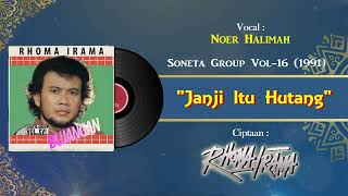 Download lagu “JANJI ITU HUTANG” – Vocal : NOER HALIMAH. (Audio Full Song) mp3 Download lagu “JANJI ITU HUTANG” – Vocal : NOER HALIMAH. (Audio Full Song) mp3