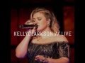 Kelly Clarkson Creep KELLY CLARKSON LIVE