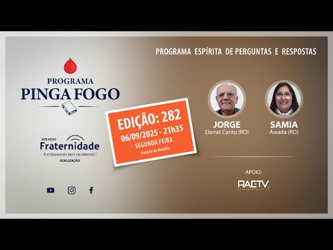 282 | 📺PINGA FOGO Nº 282 JORGE ELARRAT E SAMIA AWADA - 06/10/2025 - 21h35