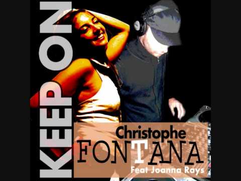 Christophe Fontana Feat. Joanna Rays - Keep on (Radio Edit)