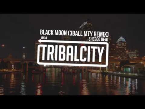 Sheeqo Beat - Black Moon (3Ball MTY Remix)
