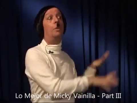 Lo mejor de Micky  Vainilla  - Parte 3