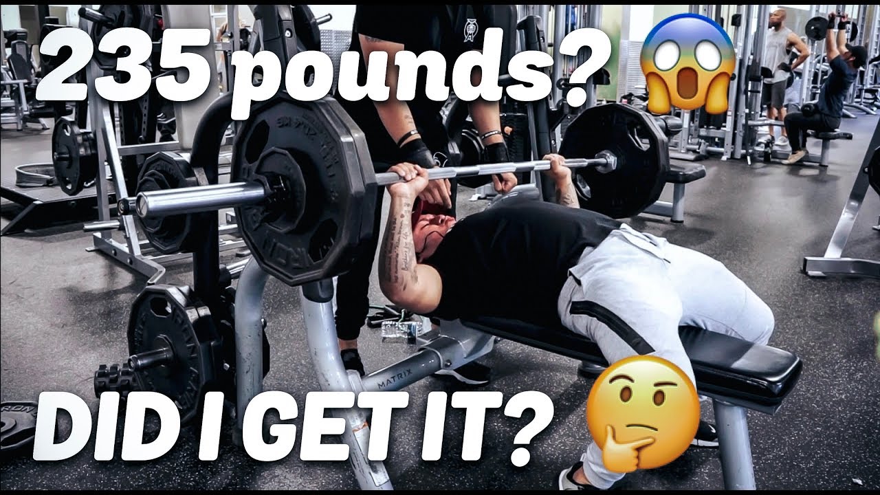 FINALLY HITTING 235 ON BENCH PRESS?