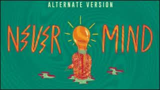 Foster The People - Nevermind (Both Versions Mixed)