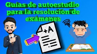 ELABORAR GUÍAS DE AUTOESTUDIO PARA LA RESOLUCIÓN DE EXÁMENES - SEXTO AÑO DE PRIMARIA