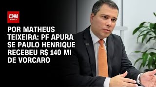 Vídeo: PF investiga se ex-presidente do BRB recebeu R$ 140 milhões de Vorcaro | CNN NOVO DIA