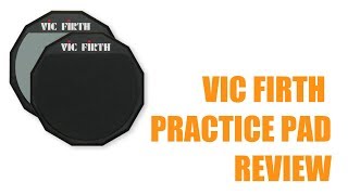 Vic Firth PAD12 Practice Pad Review