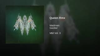 MadMan - Queen Rmx [AUDIO + DOWNLOAD]