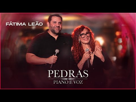 Fátima Leão - Part. Vinícius Leão - PEDRAS [DVD Piano e Voz]
