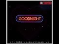 So Gaya Ye Jaha Good Night Whatsapp Status 2019