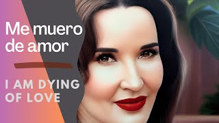 Me Muero de Amor. A Song by Natalia Oreiro. Spanish Song Lyrics with English Translation.
