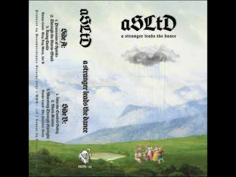 A Stranger Leads The Dance (2021) (Dungeon Synth, Medieval Folk)