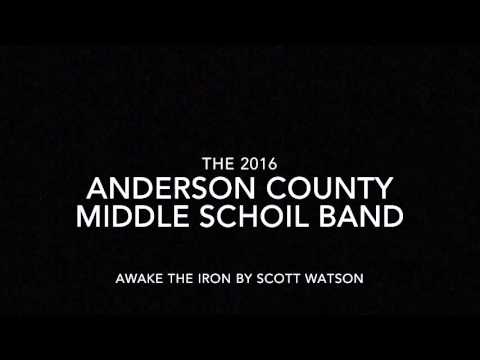 Anderson County middle school awake the iron by Scott Watson