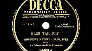 1947-48 Burl Ives &amp; Andrews Sisters - Blue Tail Fly (Jimmy Crack Corn)