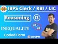 Class 13 IBPS Clerk RBI LIC Reasoning By Vinay Sir INEQUALITY Coded Form