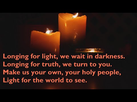 Longing for Light, We Wait in Darkness (Christ be Our Light: 5vv+refrain) [lyrics for congregations]