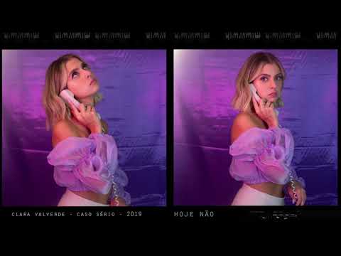 Clara Valverde - HOJE NÃO (caso sério, faixa7)