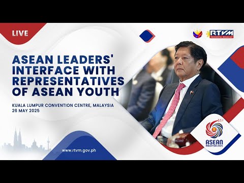 ASEAN Leaders’ Interface with Representatives of ASEAN Youth 5/26/2025