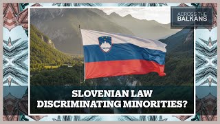 New Slovenian law treats entire Roma minority ‘as a security threat’