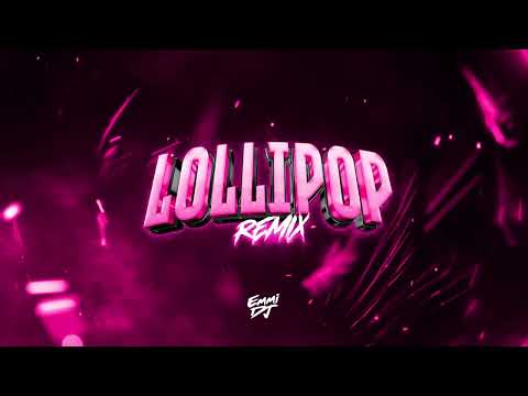 LOLLIPOP (REMIX) ⚡ - Darell, Emmi Dj