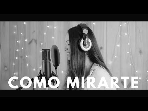 COMO MIRARTE - SEBASTIAN YATRA | CAROLINA GARCIA (Live cover)
