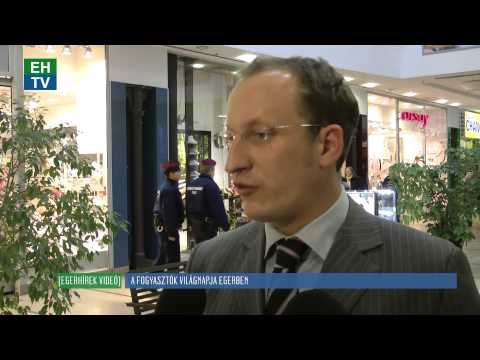 [EGERRHÍREK VIDEÓ] FOGYASZTÓK VILÁGNAPJA EGERBEN